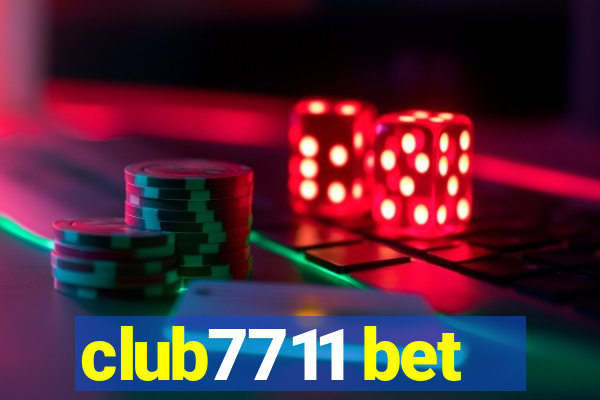 club7711 bet